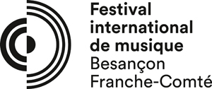 ©Festival de Musique Besançon Franche-Comté ©