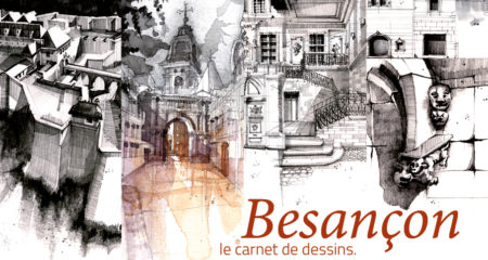 Besançon se révèle par le détail : carnet de dessins de Noël Fressencourt et Lionel Estavoyer - Vimarsana News