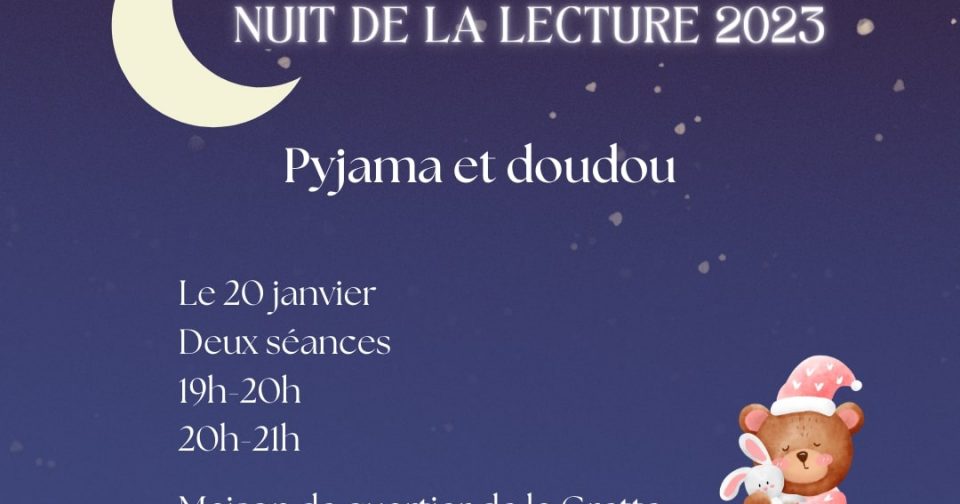 Nuit de la lecture 2023 par Croqu’livre à la maison de la Grette-Butte ...