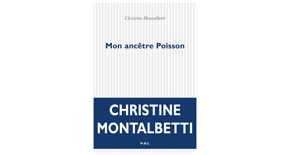 Mon ancêtre Poisson de Christine Montalbetti ©