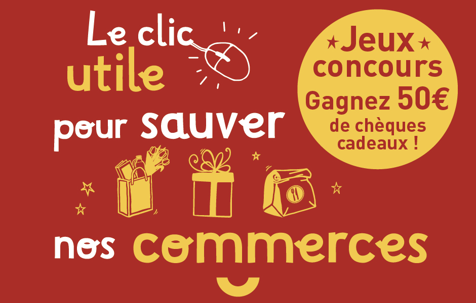 Le clic utile pour sauver nos commerces ©DR ©