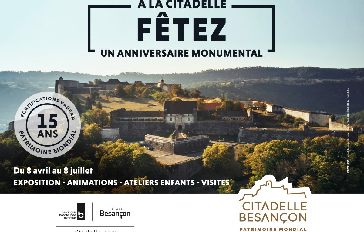 La citadelle de Besançon, un site incontournable