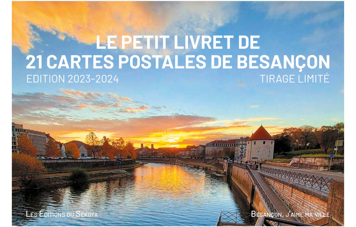 Le petit livret de cartes postales de Besançon, éditions du Sekoya, 2023/2024 © Editions du Sekoya