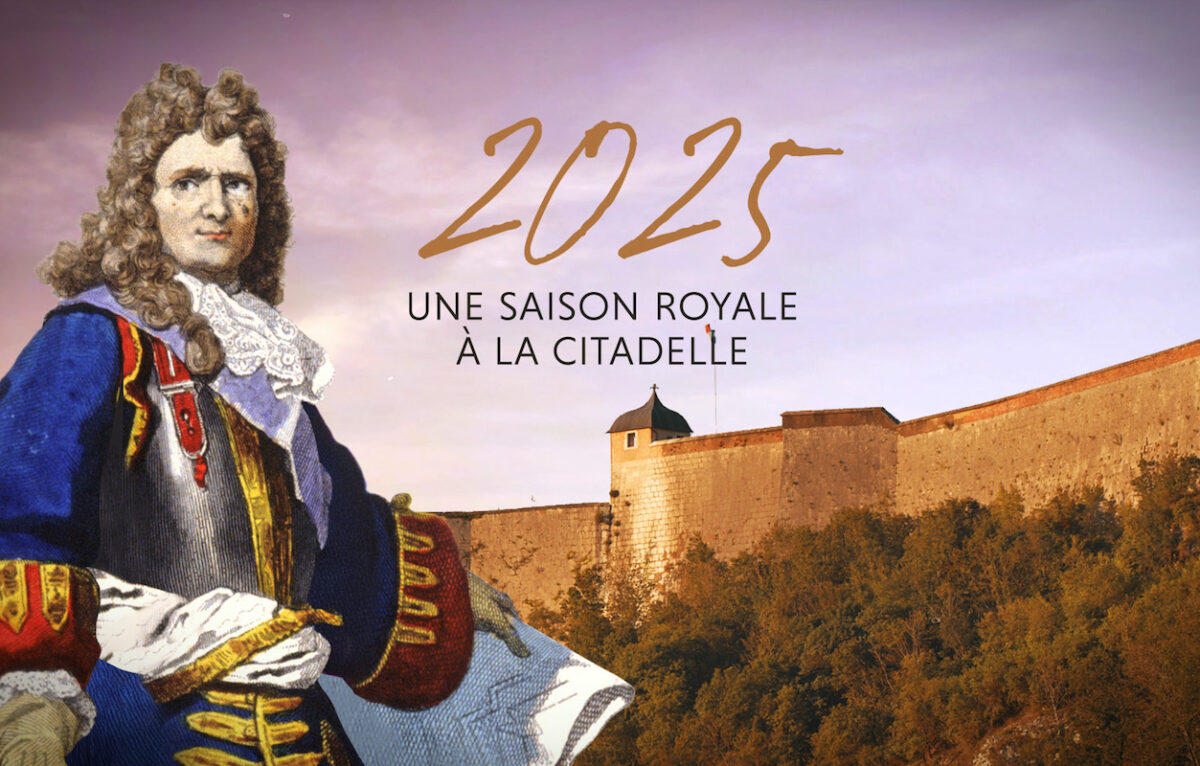 Citadelle de Besançon,  une saison royale dès avril © Citadelle de Besançon