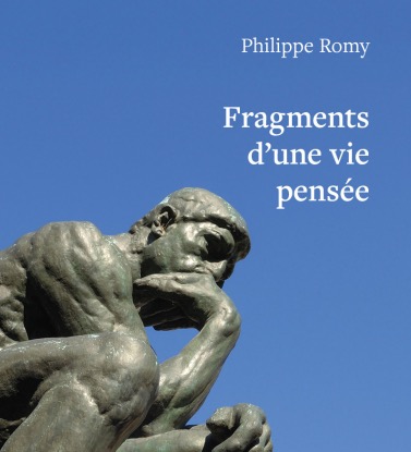 Fragments d’une vie pensée. &copy; DR / Editions du Panthéon